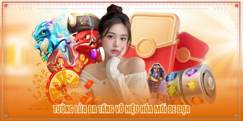 Tường lửa đa tầng vô hiệu hóa mối đe dọa Tường lửa đa tầng vô hiệu hóa mối đe dọa